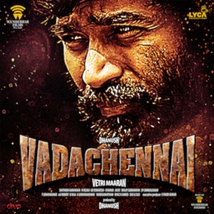 VadaChennai (2018) (Santhosh Narayanan)